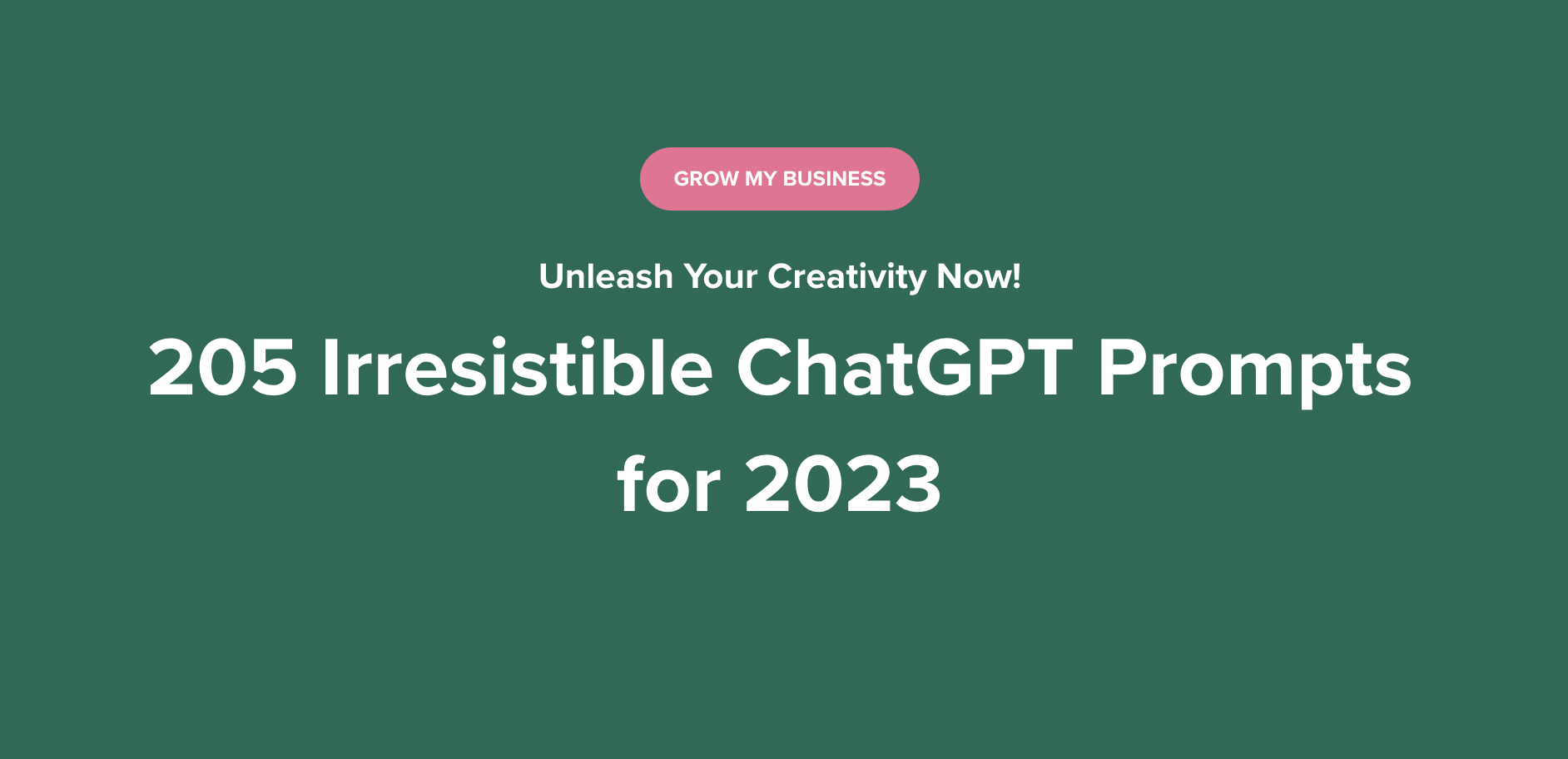 205 ChatGPT Prompts For 2023 | Easy Copy & Paste